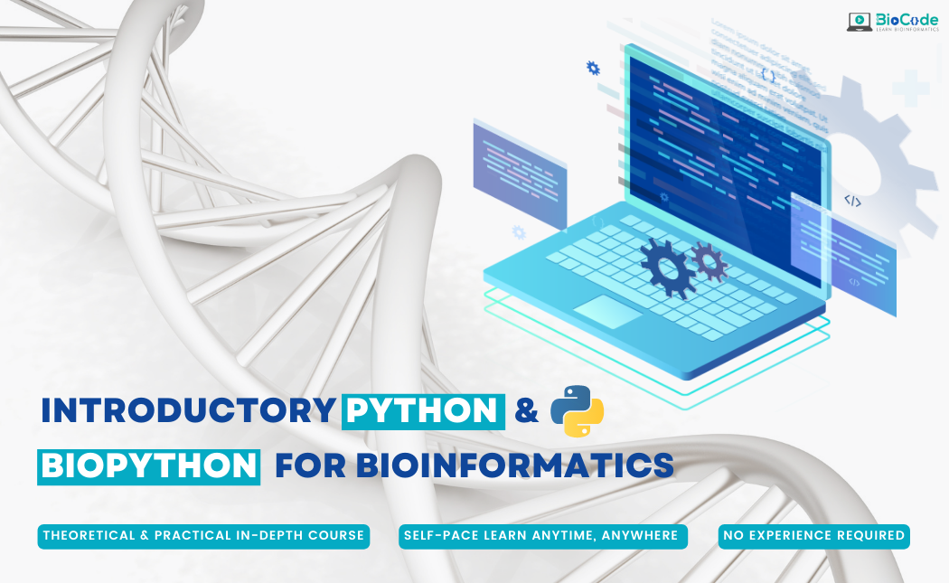 Introductory Python & BioPython for Bioinformatics